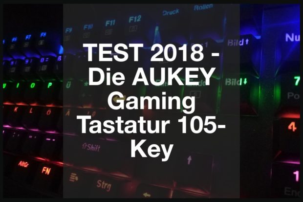 Aukey Gaming Tastatur Test