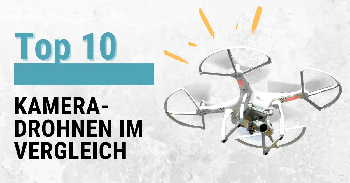 Top10 Kamera Drohnen Vergleich