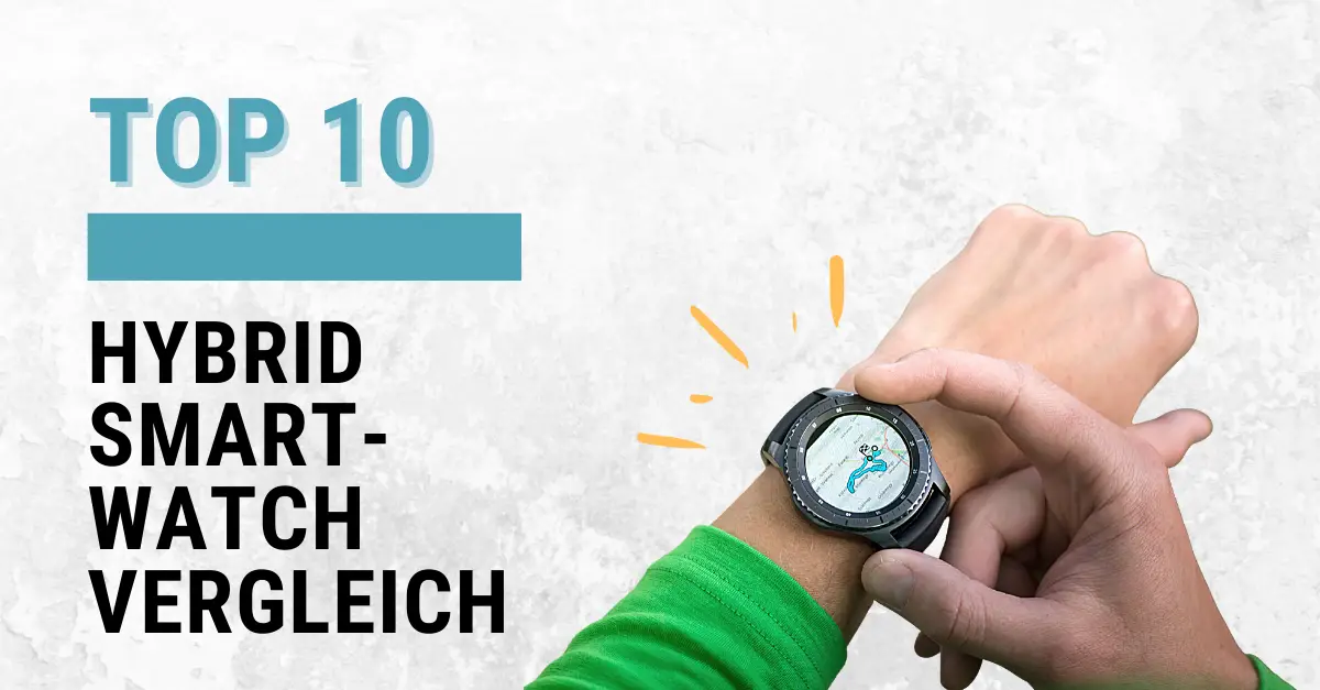 TOP 10 Hybrid Smartwatches