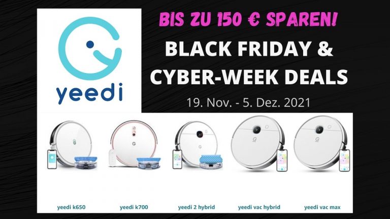 Yeedi Saugroboter Black Friday & Cyber Week Deals - Angebote - Rabatte
